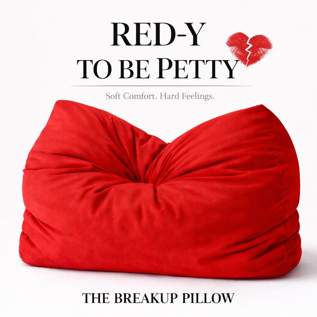Red-Y to Be Petty Breakup Pillow