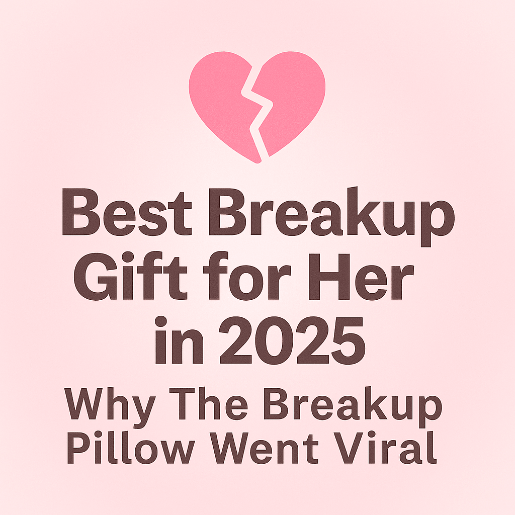 The Best Breakup Gift for Her in 2025