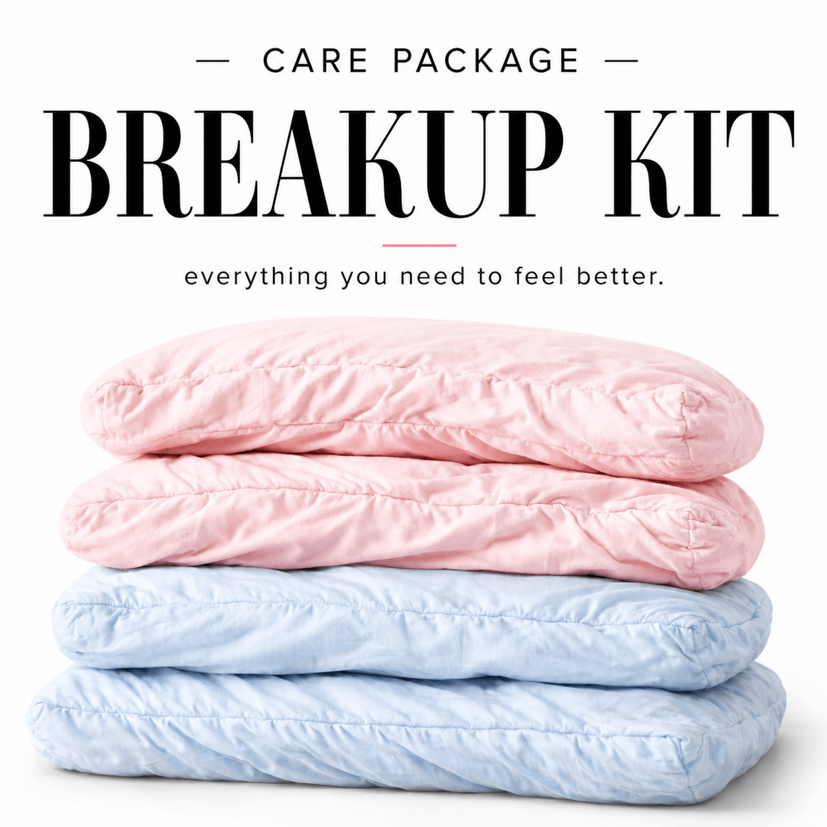 Stacked pink and blue soft squishy bamboo cloud pillows on white background with “Breakup Kit” care package collection text for self care bundle