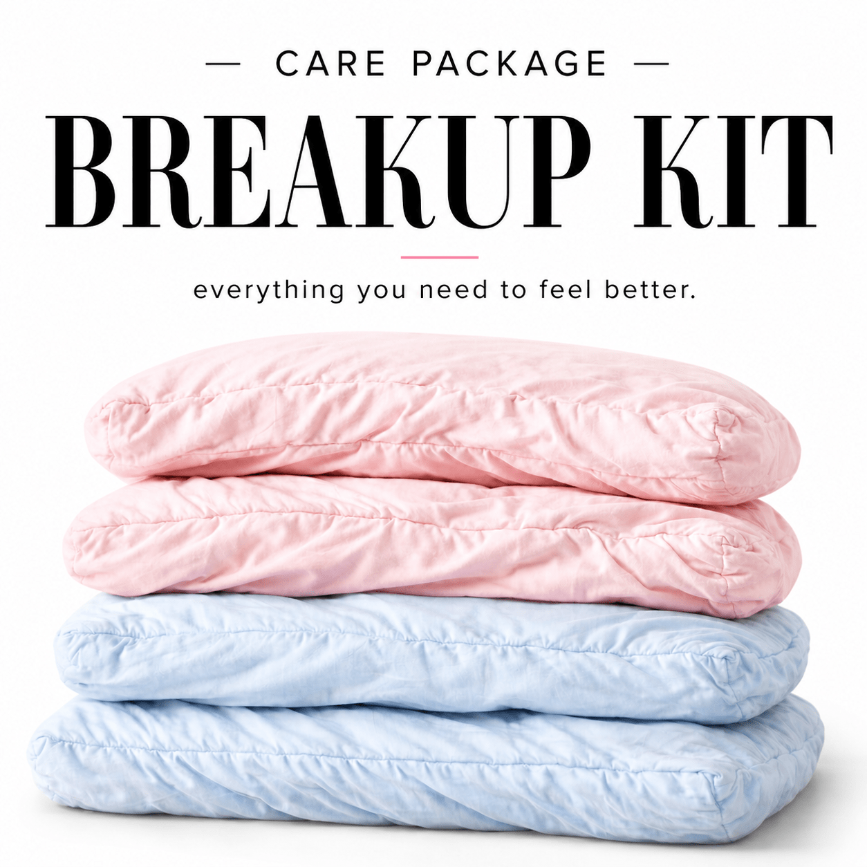 Stacked pink and blue soft squishy bamboo cloud pillows on white background with “Breakup Kit” care package collection text for self care bundle