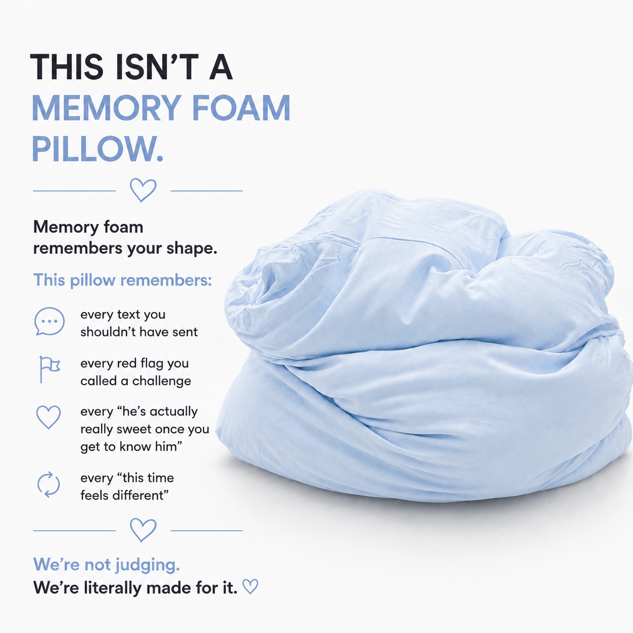 A light blue pillow shown on a white background with promotional text explaining that it is not a memory foam pillow and describing its shape-retaining properties.