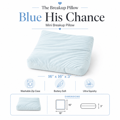 Blue His Chance powder blue Mini Breakup Pillow size guide – 16 x 16 x 3 inch bamboo cuddle pillow by The Breakup Pillow