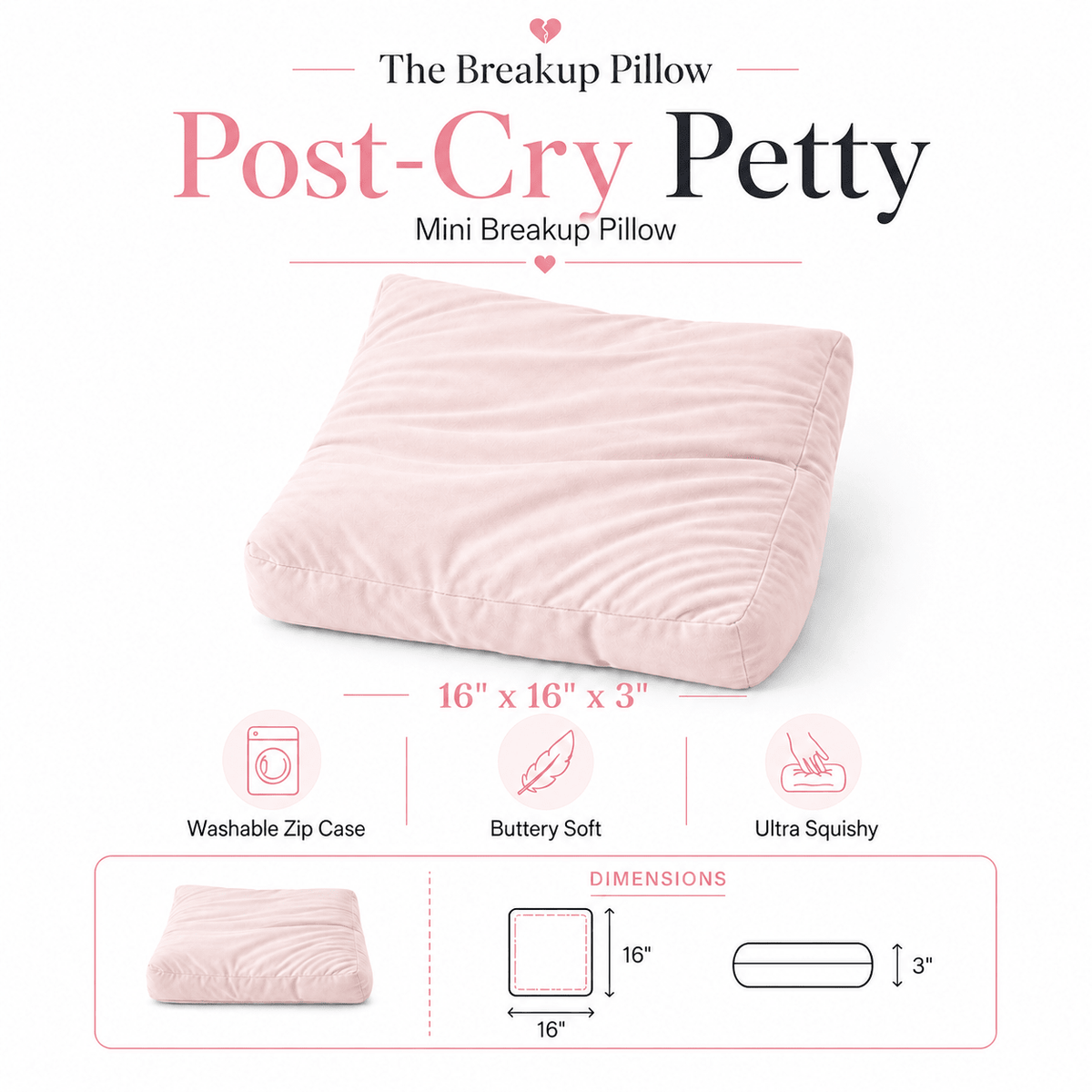 Post-Cry Pretty pink Mini Breakup Pillow size guide – 16 x 16 x 3 inch bamboo cuddle pillow by The Breakup Pillow