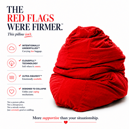 Red Flags Were Firmer – Red-Y To Be Petty red emotional support breakup pillow by The Breakup Pillow